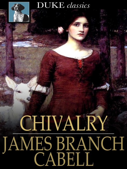 Title details for Chivalry by James Branch Cabell - Wait list
